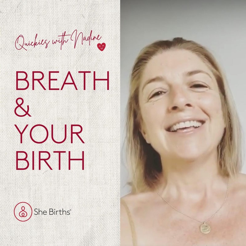 Quickies with Nadine. Breath & your birth